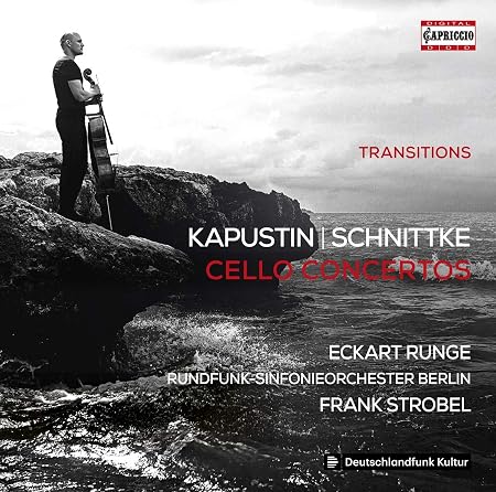 Kapustin/Schnittke: Konzerte F&uuml;r Violoncello und Orchester