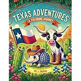 Texas Adventures: A Coloring Journey (US States Coloring Adventure)