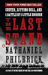 The Last Stand: Custer, Sitting Bull, and the