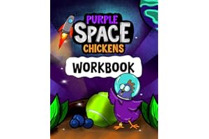 Purple Space Chickens Workbook: A Fun Companion Activity Book for Book 1 in the Purple Space Chickens Chapter Book Series