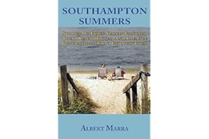 Southampton Summers: Stories of Three Italian Families, Their Beach Houses, and the Five Generations that Enjoyed Them