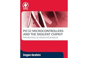 PIC32 Microcontrollers and the Digilent Chipkit