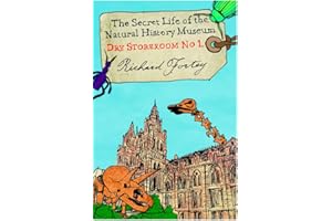 Dry Store Room No. 1: The Secret Life of the Natural History Museum