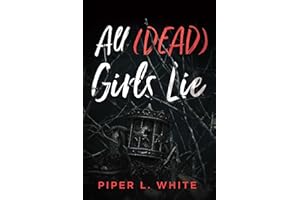 All (Dead) Girls Lie