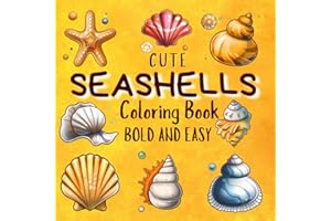 Bold and Easy Cute Seashells Coloring Book: Big, Simple and Large Pages for Adults, Seniors, Kids and Beginners. Illustration