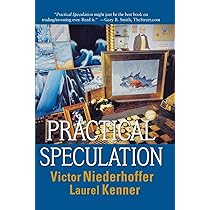 The Education of a Speculator: Niederhoffer, Victor: 9780471249481