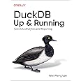 DuckDB: Up and Running: Fast Data Analytics and Reporting