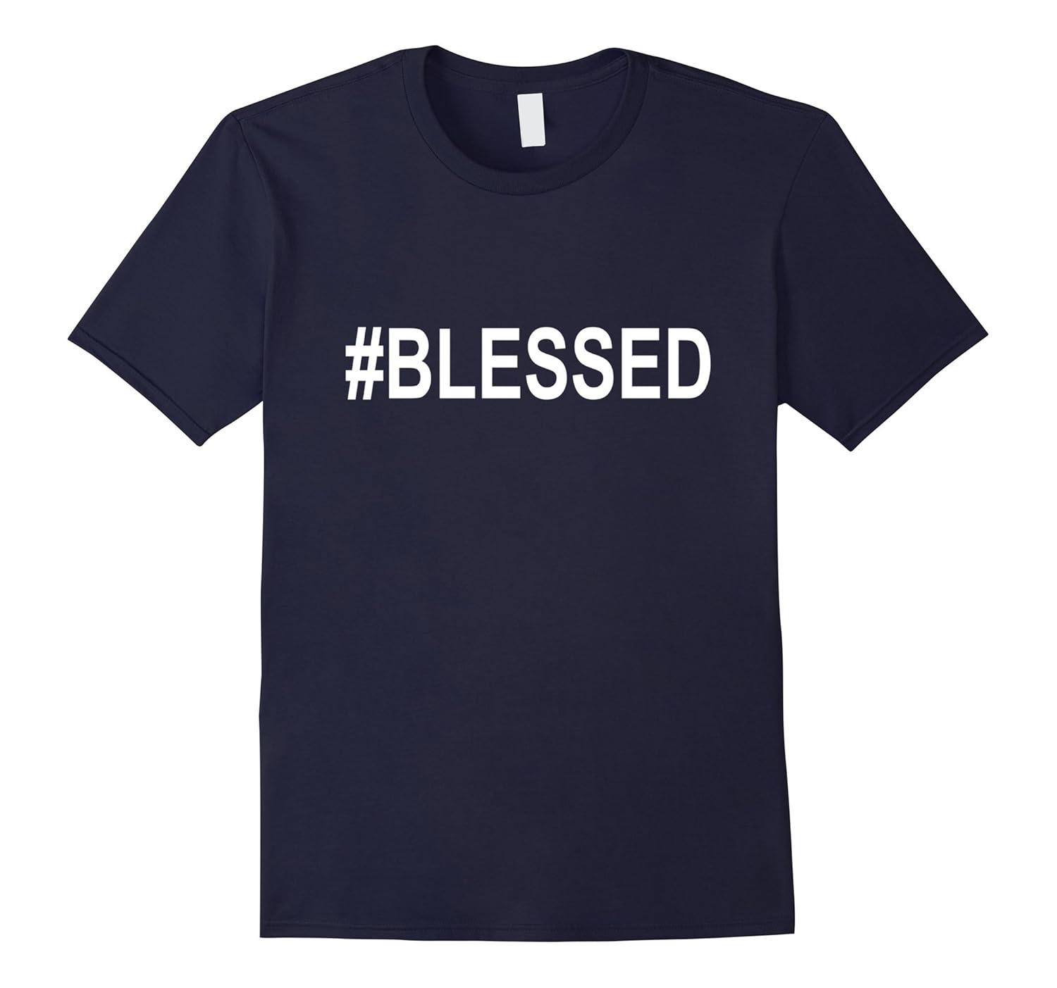 #BLESSED T-Shirt Funny Christian Hashtag Tee Unisex-ANZ
