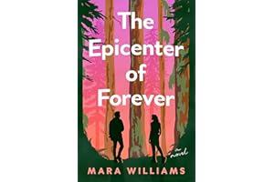 The Epicenter of Forever: A Novel