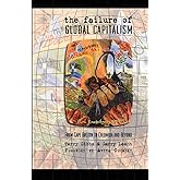 The Failure of Global Capitalism: From Cape Breton to Colombia and Beyond