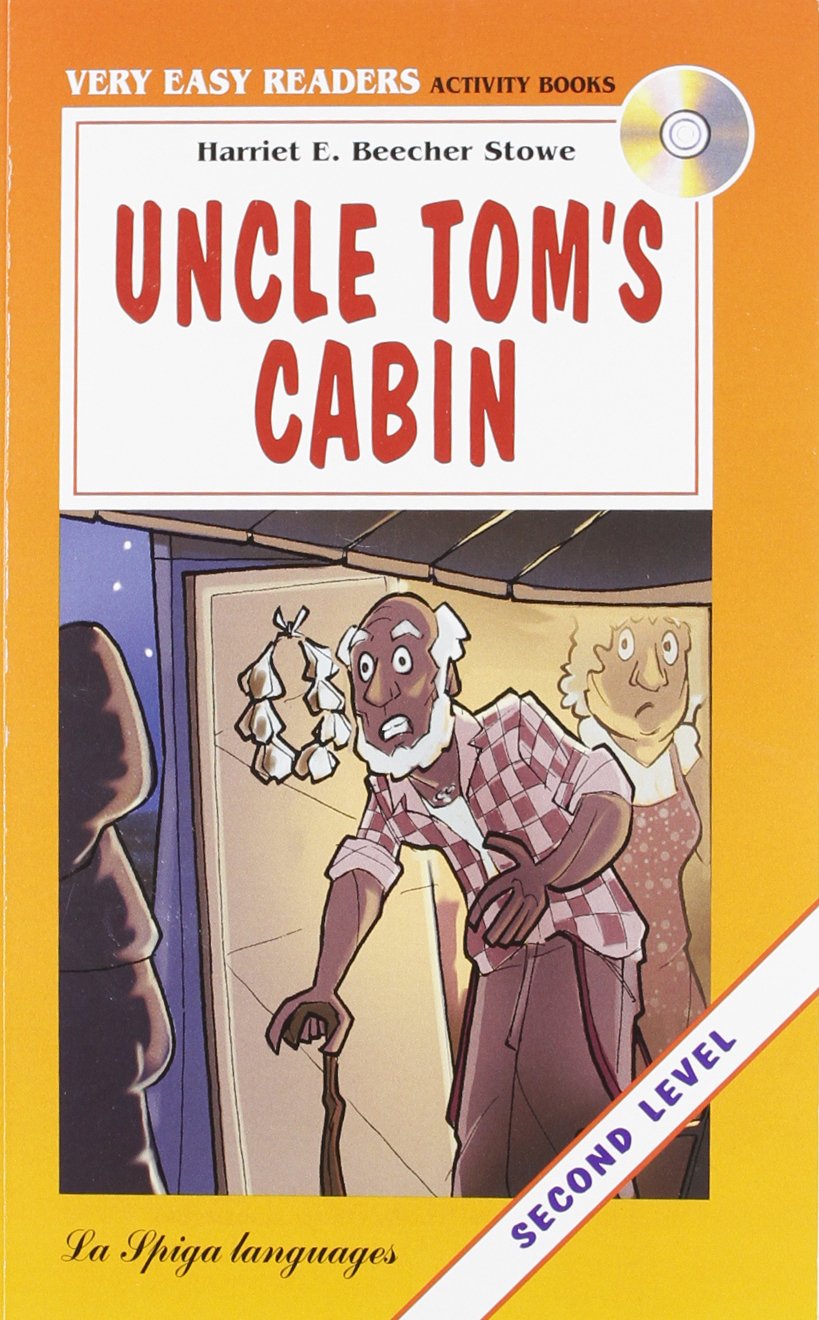 La Spiga Readers Very Easy Readers A1 A2 Uncle Tom S Cabin