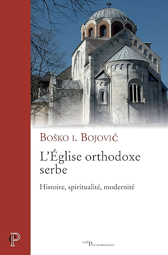 Download L'Eglise orthodoxe serbe - Histoire, spiritualité, modernité (Cerf-Patrimoines) PDF