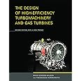 The Design of High-Efficiency Turbomachinery and Gas Turbines, second edition, with a new preface