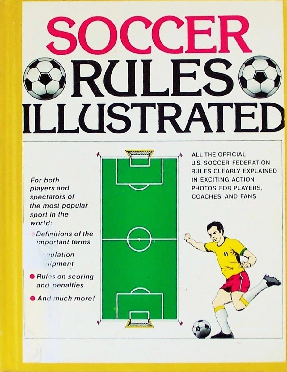 rules of soccer on Soccer Rules Illustrated Sullivan Photographs Amazon Com Books