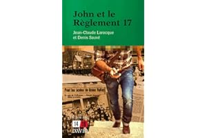 John et le Règlement 17 (French Edition)