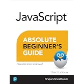 Absolute Beginner's Guide to Javascript, Third Edition