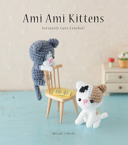 Download Ami Ami Kittens: Seriously Cute Crochet! (English Edition) PDF