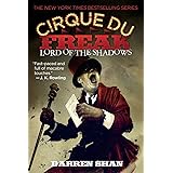 Cirque Du Freak: Lord of the Shadows: Book 11 in the Saga of Darren Shan (Cirque Du Freak, 11)