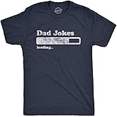 Mens Dad Jokes Loading T Shirt Funny Fathers Day Papa Novelty Graphic Tee