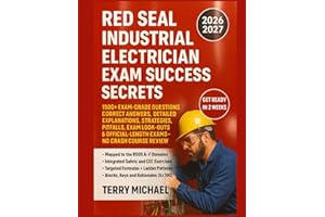 RED SEAL INDUSTRIAL ELECTRICIAN EXAM: 1500+ Exam-Grade Questions, Correct Answers, Detailed Explanations, Strategies, Pitfall