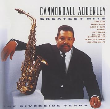 Cannonball Adderley Cannonball Adderley Greatest Hits Milestone Amazon Com Music