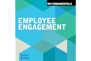 Employee Engagement: HR Fundamentals