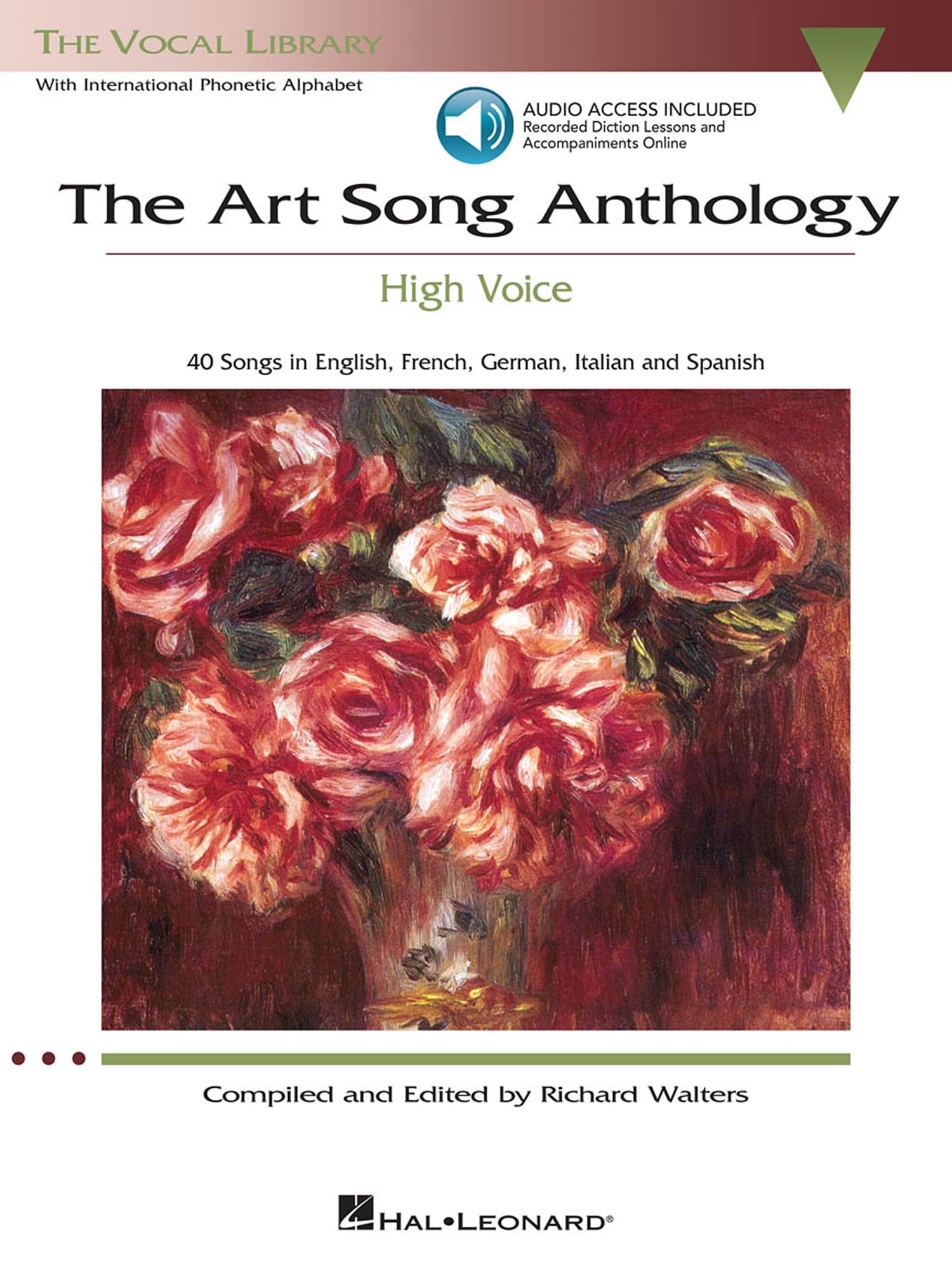 The Art Song Anthology High Voice Book with Online Audio Vocal Library Collection 40 Classical Pieces by Bach Schubert Debussy and More Hal Leonard ... Diction Lessons and Piano Accompaniments