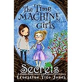 Secrets: The Time Machine Girls