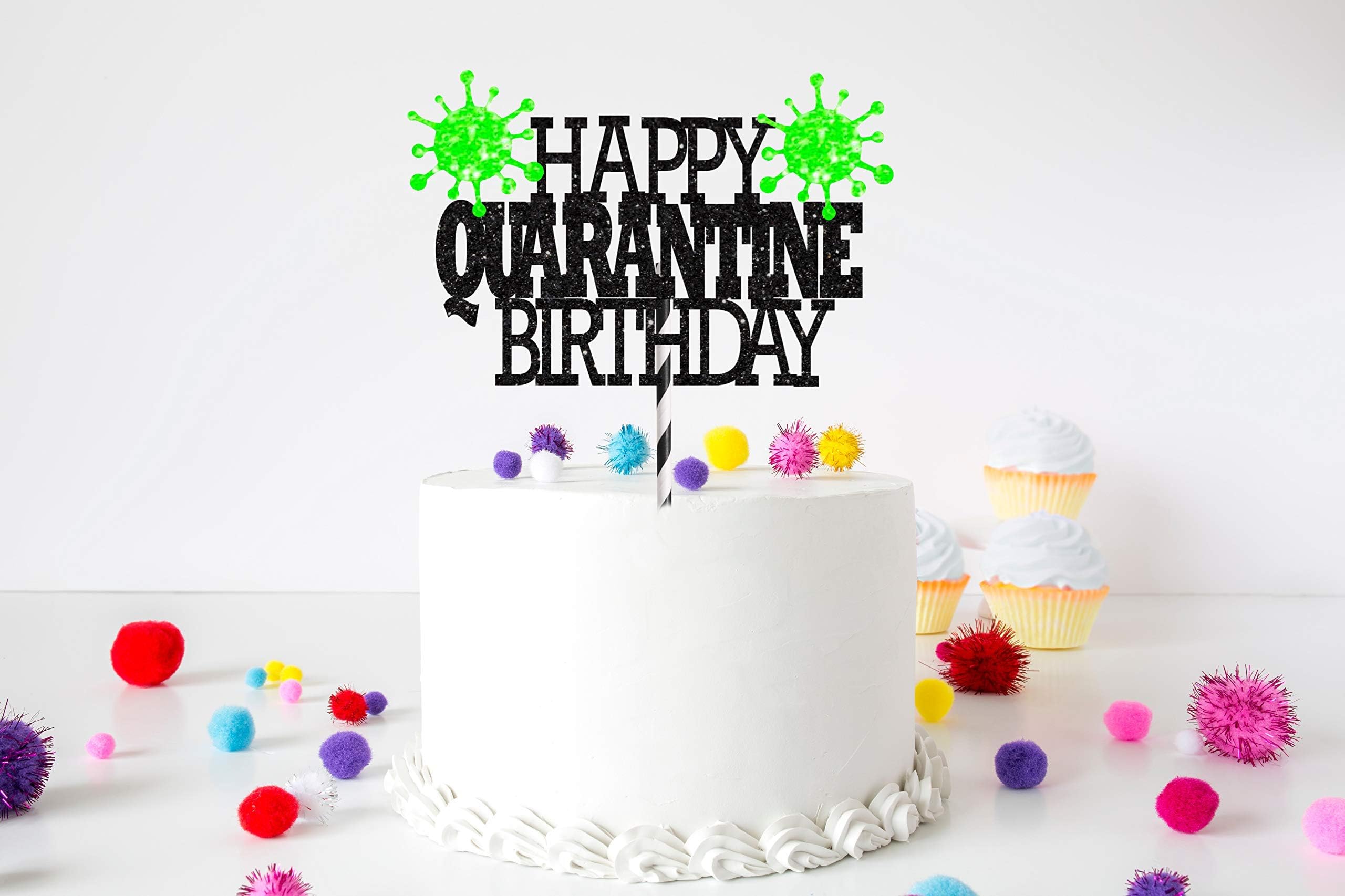 Quarantine Birthday cake topper