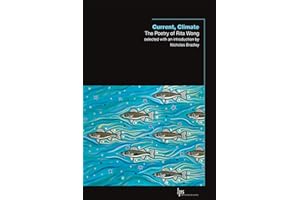 Current, Climate: The Poetry of Rita Wong
