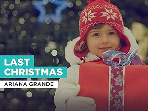 Watch Last Christmas In The Style Of Ariana Grande Prime Video Watch Last Christmas In The Style Of Ariana Grande Prime Video