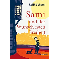 Sami und der Wunsch nach Freiheit: Roman (German Edition) book cover