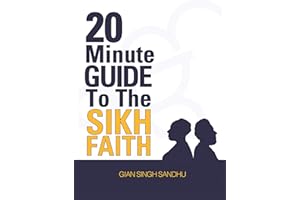 20 Minute Guide to the Sikh Faith