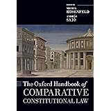The Oxford Handbook of Comparative Constitutional Law (Oxford Handbooks)