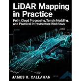 LiDAR Mapping in Practice: Point Cloud Processing, Terrain Modeling, and Practical Infrastructure Workflows