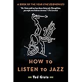 How to Listen to Jazz