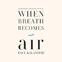 When Breath Becomes Air