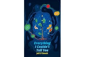 Everything I Couldn't Tell You