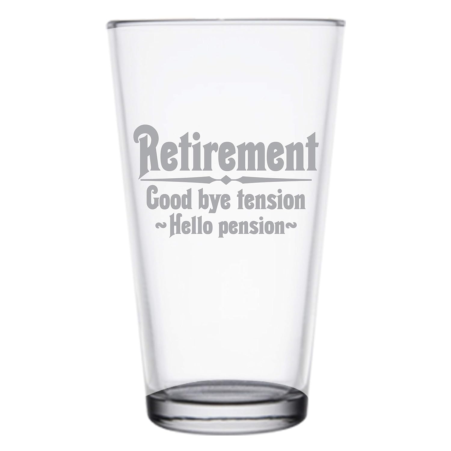 Retirement Gift Beer Glass for Men, Goodbye Tension, Hello Pension Etched 16 oz Pint