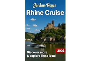 Rhine River Cruise Travel Guide 2026: Explore Like a Local – Discover Scenic Towns, Detailed Itineraries, Cultural Insights & Insider Tips for the Ultimate Rhine Journey