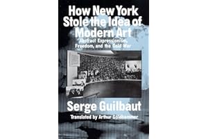 How New York Stole the Idea of Modern Art
