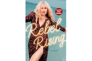 Rebel Rising: A Memoir