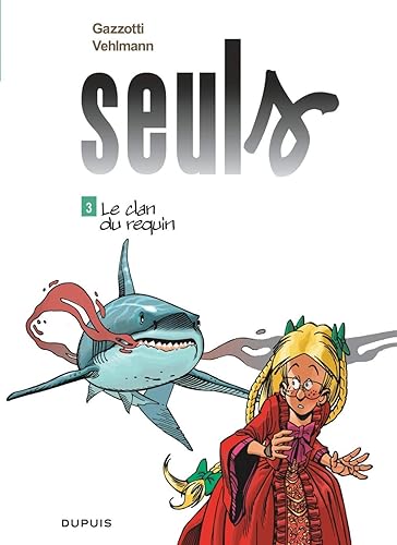 Download Seuls - tome 3 - Le clan du requin PDF