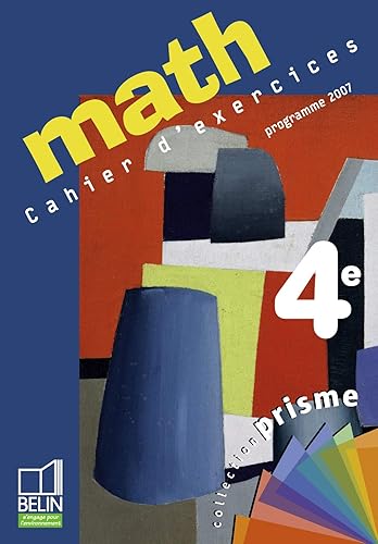 Download Maths 4e : Cahier d'exercices, programme 2007 PDF