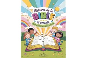 Histoires de la Bible et Versets Livre de Coloriage pour Enfants: Livre chrétien avec scènes bibliques illustrées, versets in