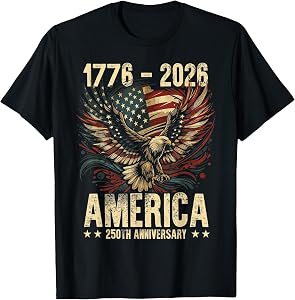 250th Anniversary 4th of July America USA 250 Years Birthday T-Shirt