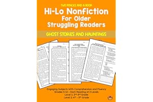 Hi-Lo NonFiction for Older Struggling Readers with Comprehension and Fluency - Ghost Stories and Hauntings (High Interest Low Level Reading ... Practice for Older Struggling Readers)