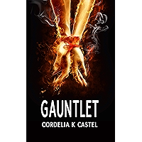 Gauntlet: A Young Adult Dystopian Romance (The Gauntlet Book 1) book cover
