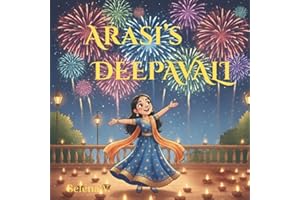 Arasi's Deepavali: A Deepavali Story for Little Readers