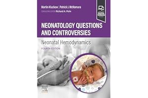 Neonatology Questions and Controversies: Neonatal Hemodynamics - E-Book (Neonatology: Questions & Controversies)